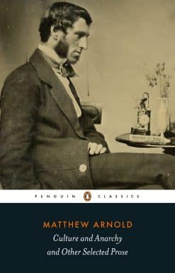 Culture and Anarchy and Other Selected Prose