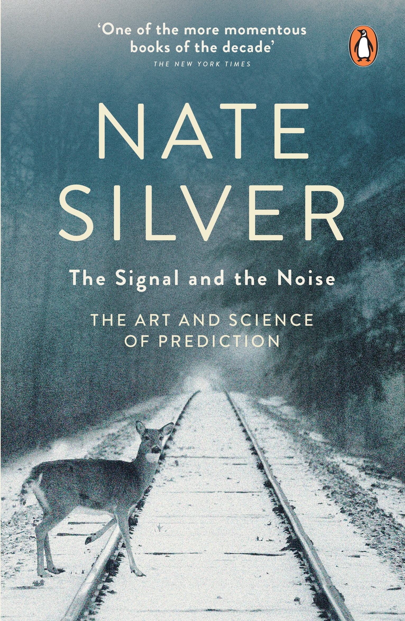 9780141975658 The Signal and the Noise: The Art and Science of Prediction