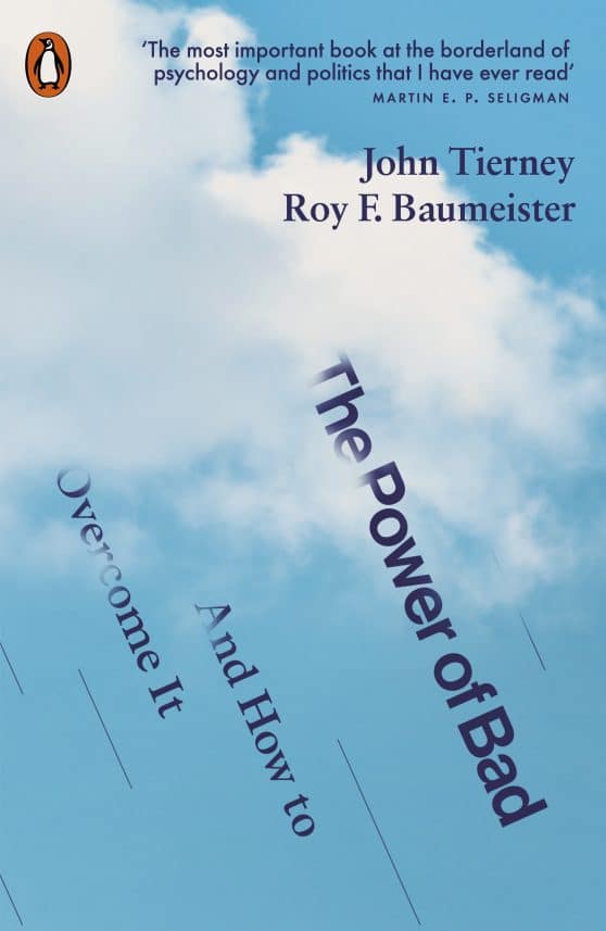 The Power of Bad: And How to Overcome It