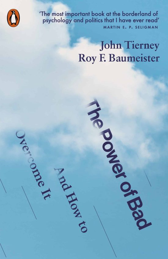 The Power of Bad: And How to Overcome It