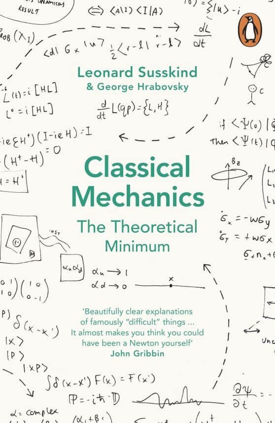 Classical Mechanics: The Theoretical Minimum