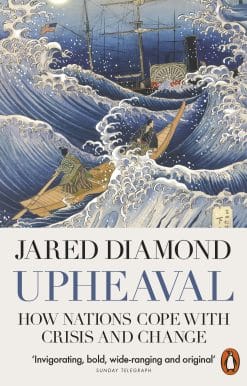Upheaval: How Nations Cope with Crisis and Change