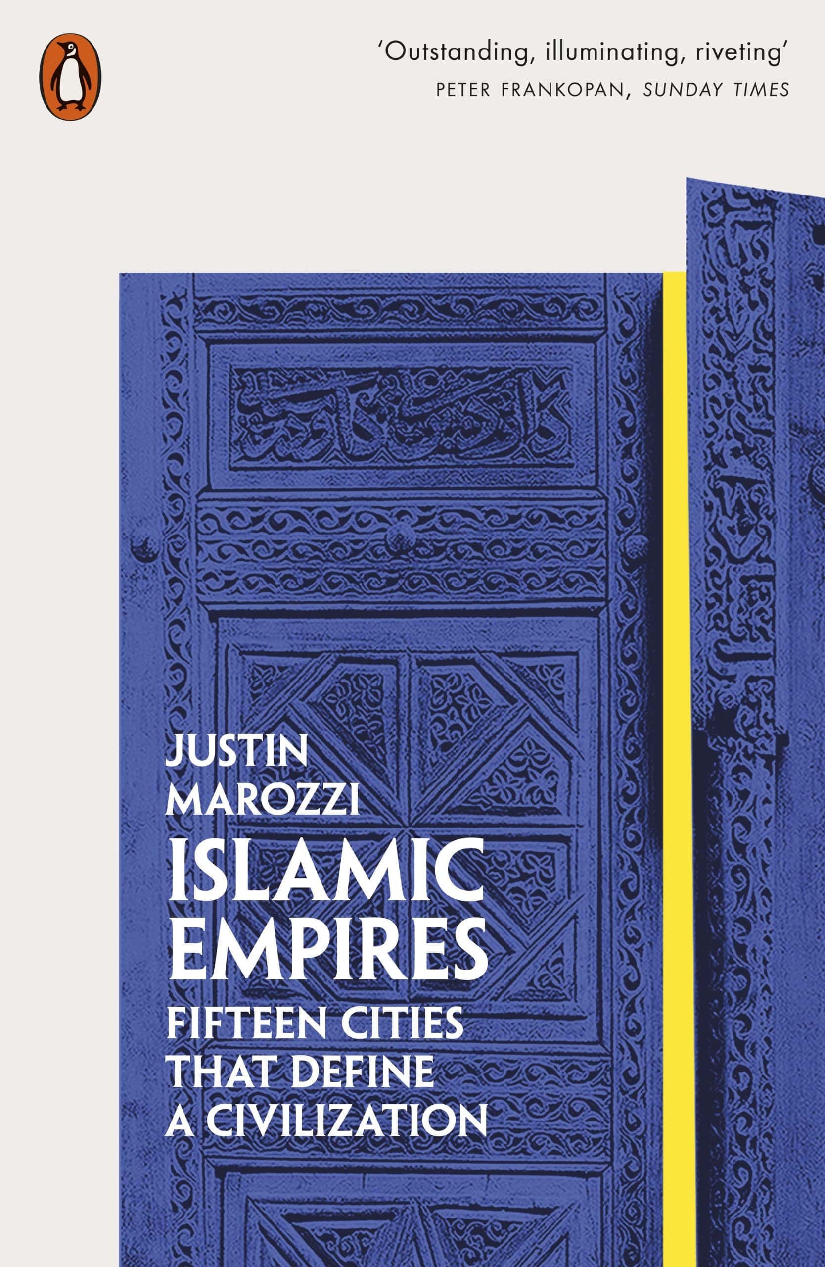 9780141981093 Islamic Empires: Fifteen Cities that Define a Civilization