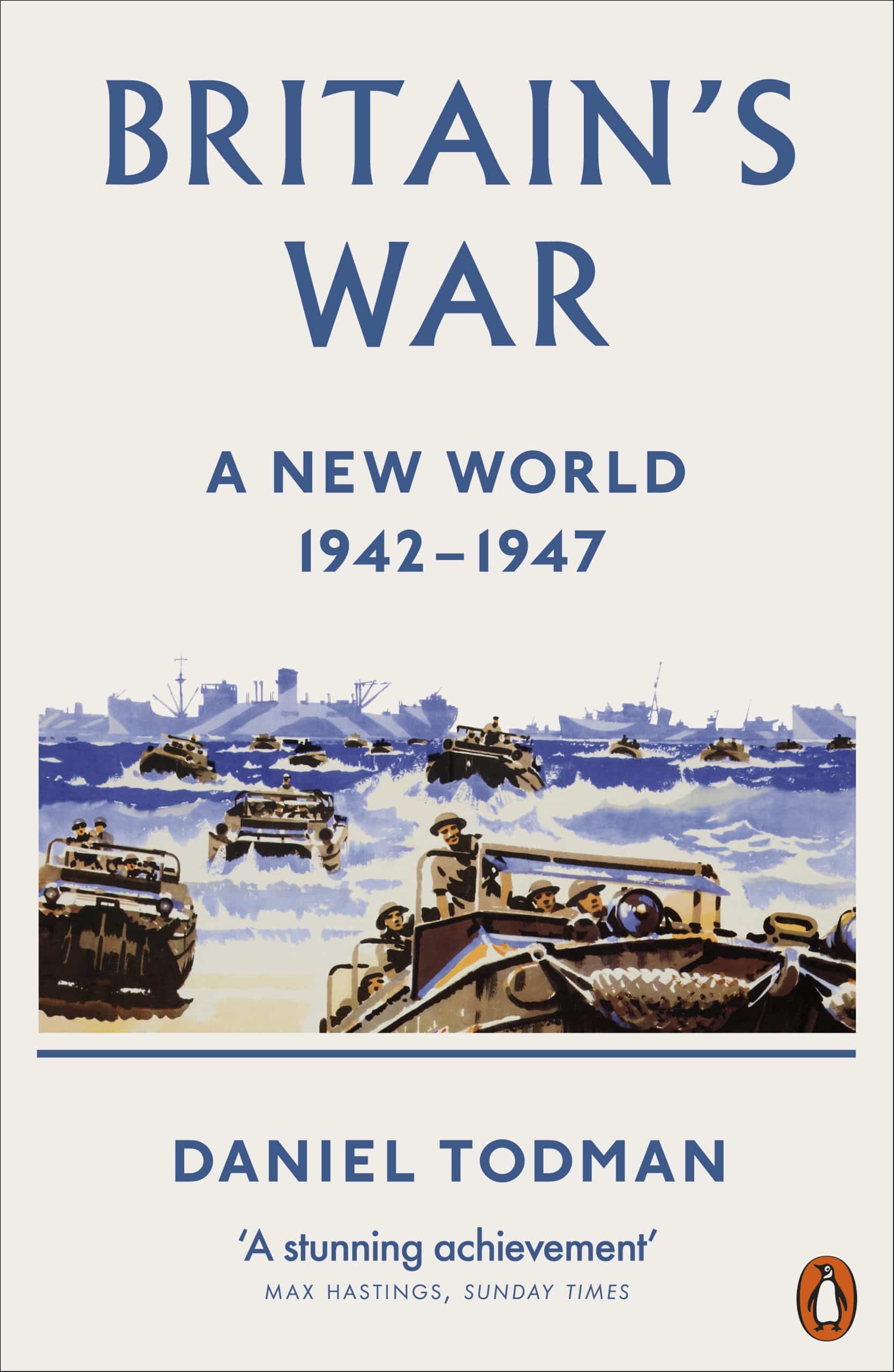 9780141982823 Britain's War: A New World, 1942-1947
