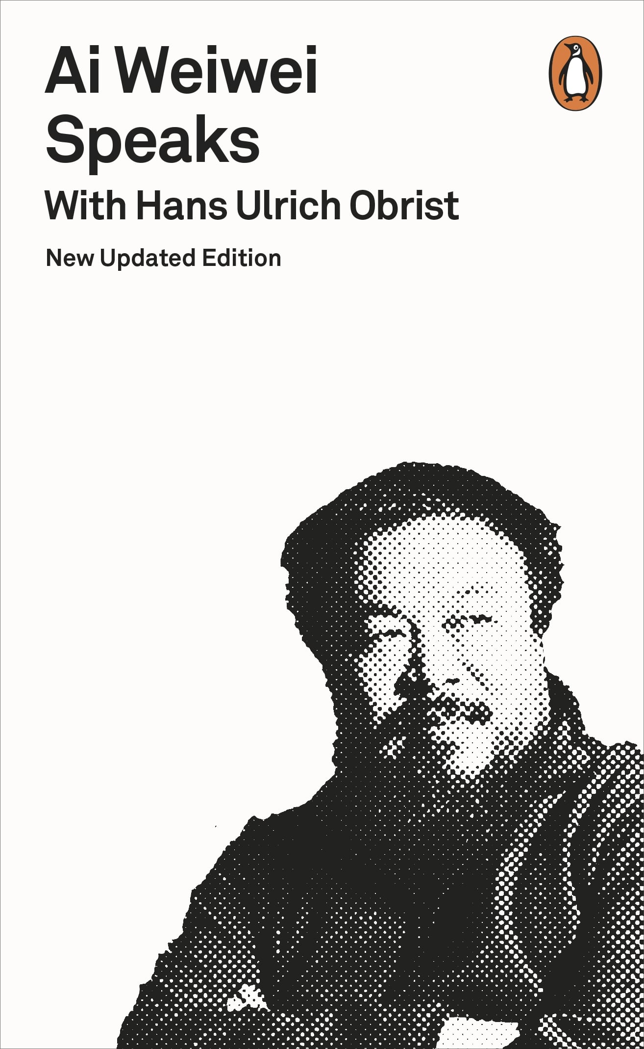 9780141983912 Ai Weiwei Speaks: with Hans Ulrich Obrist