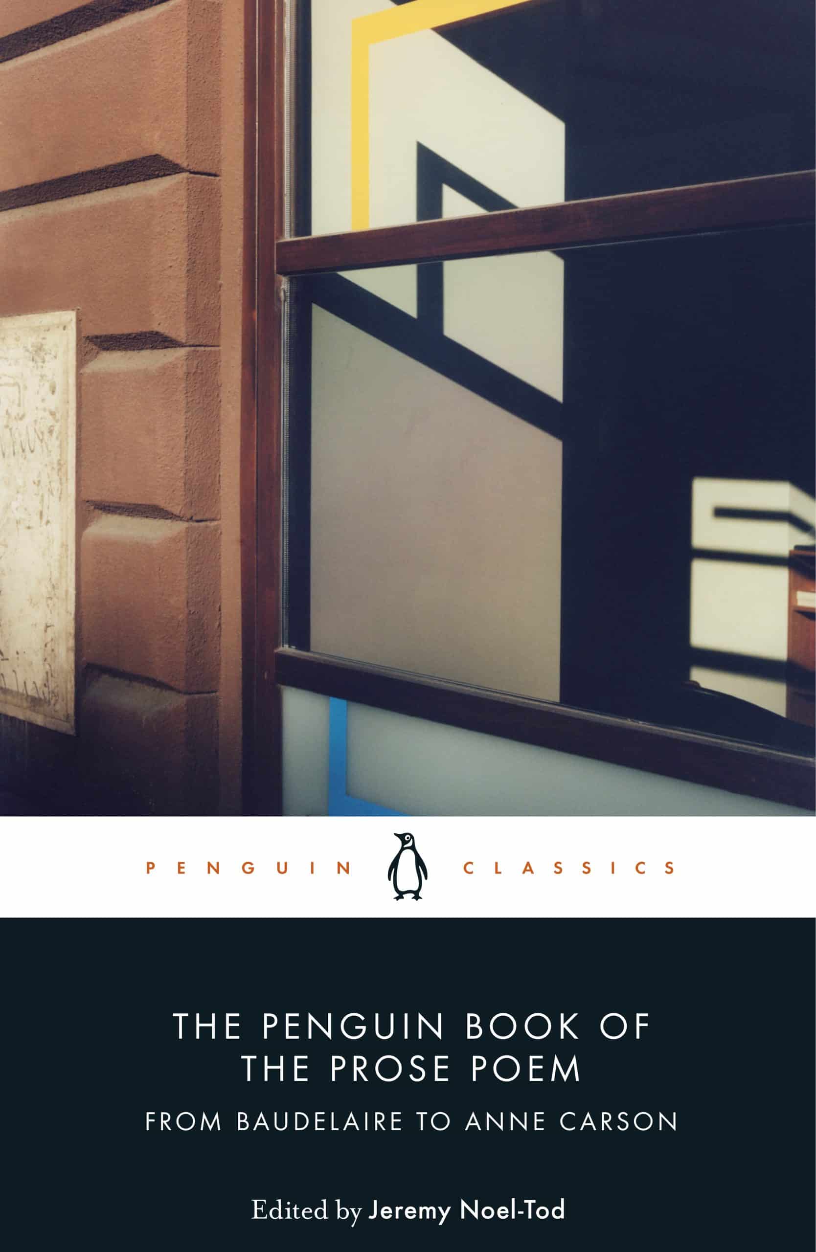 9780141984568 The Penguin Book of the Prose Poem: From Baudelaire to Anne Carson