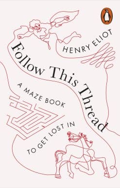 Follow This Thread: A Maze Book to Get Lost In