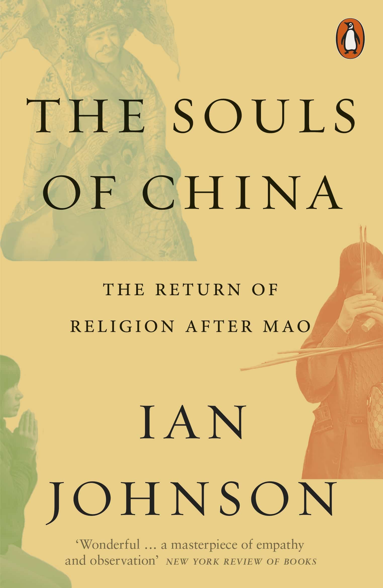 9780141986081 The Souls of China: The Return of Religion After Mao
