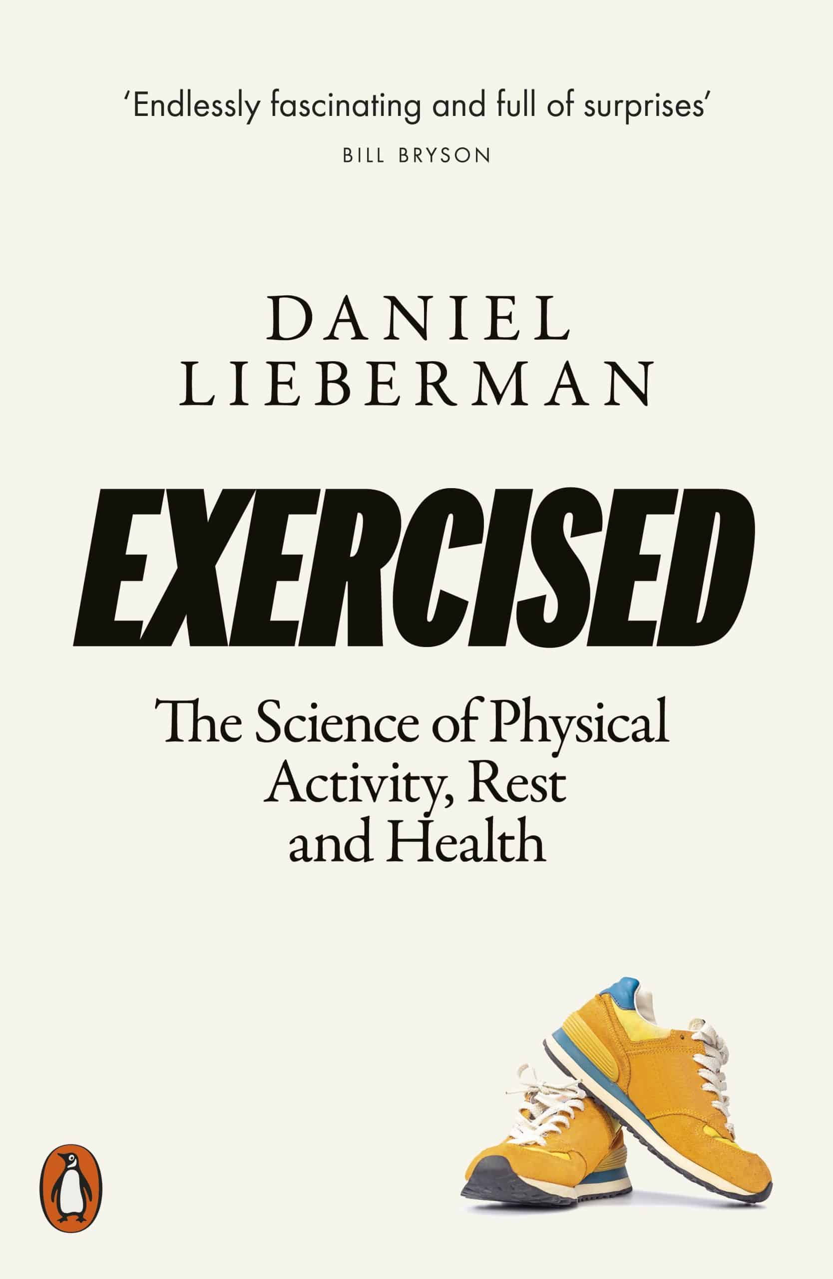9780141986364 Exercised: The Science of Physical Activity, Rest and Health