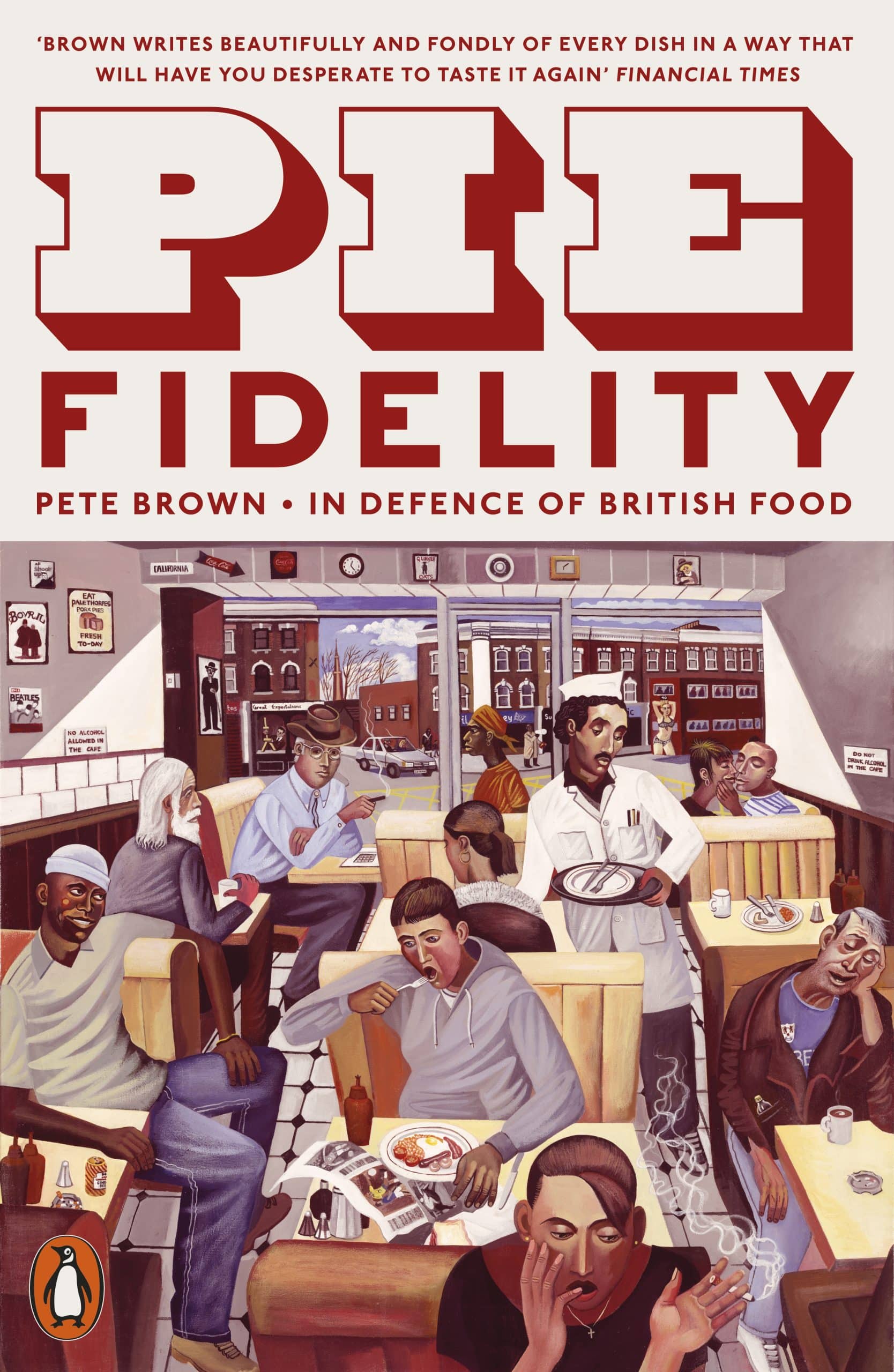 9780141986739 Pie Fidelity: In Defence of British Food
