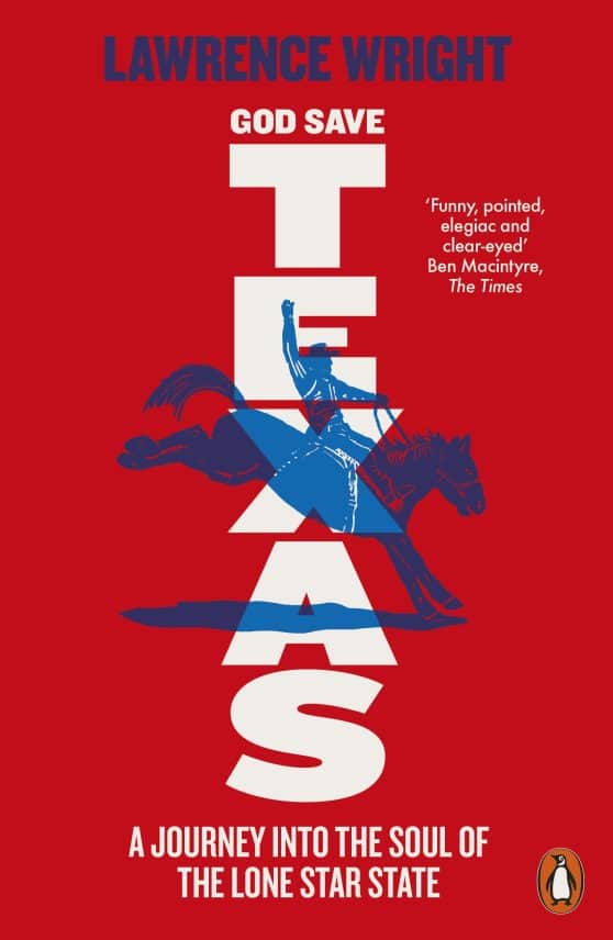 God Save Texas: A Journey into the Future of America