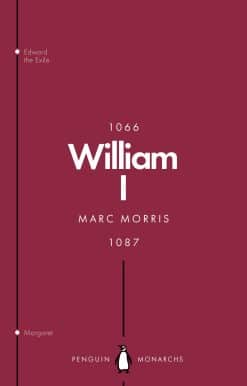 William I (Penguin Monarchs): England's Conqueror