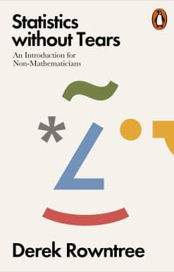 Statistics without Tears: An Introduction for Non-Mathematicians
