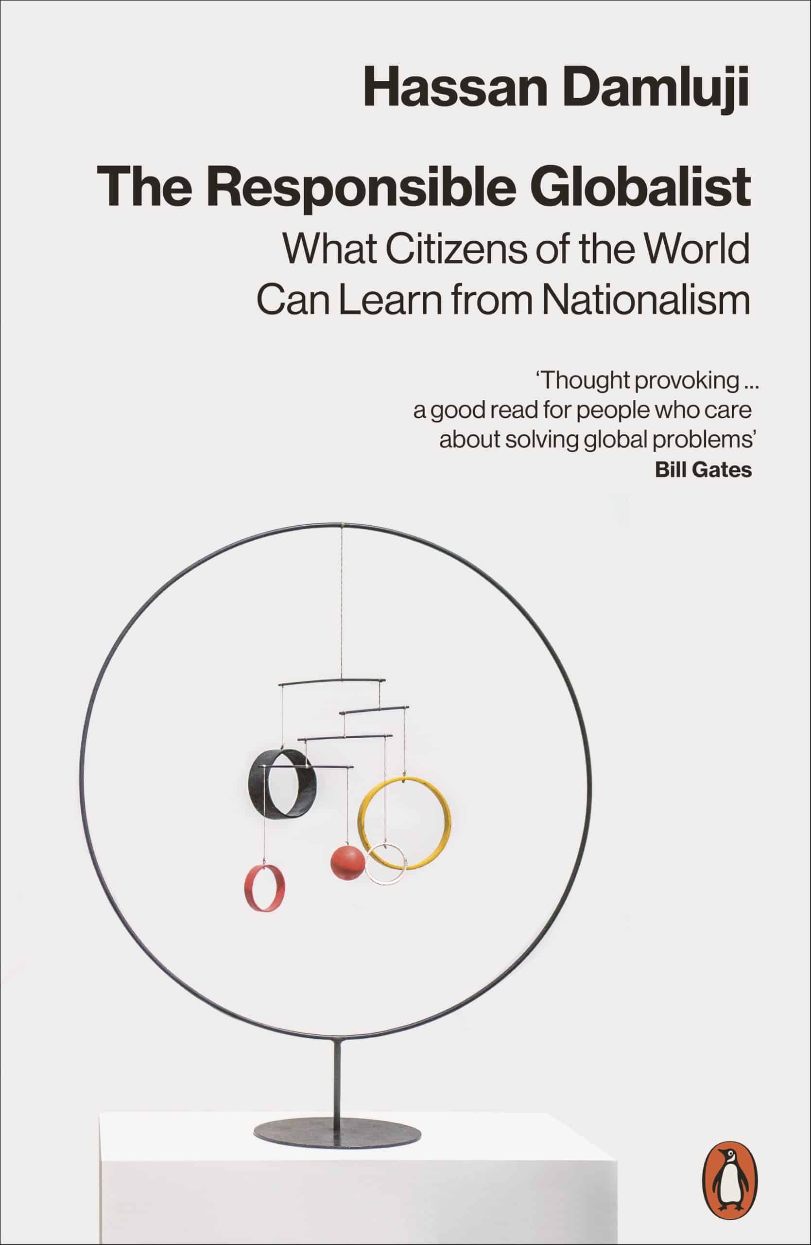 9780141988856 The Responsible Globalist: What Citizens of the World Can Learn from Nationalism