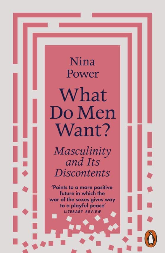 What Do Men Want?: Masculinity and Its Discontents