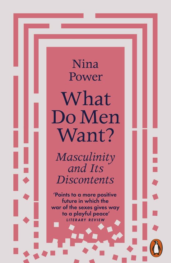 What Do Men Want?: Masculinity and Its Discontents