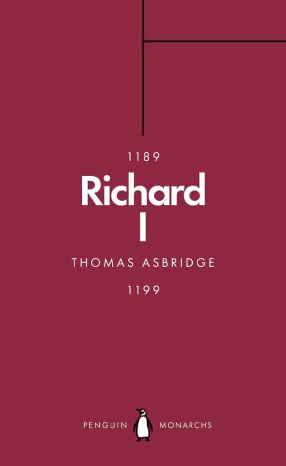 Richard I (Penguin Monarchs): The Crusader King