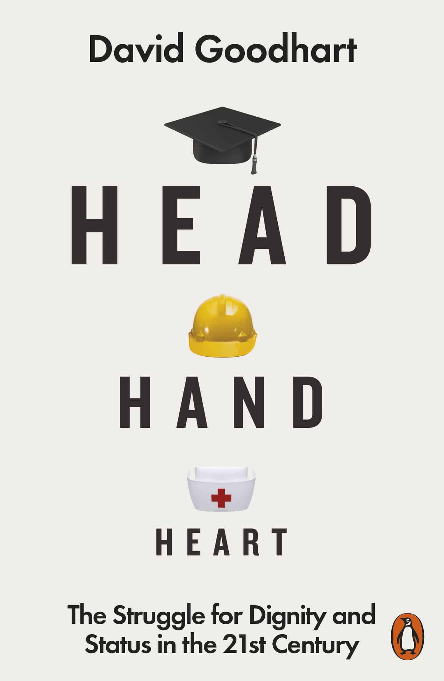 9780141990415 Head Hand Heart: The Struggle for Dignity and Status in the 21st Century