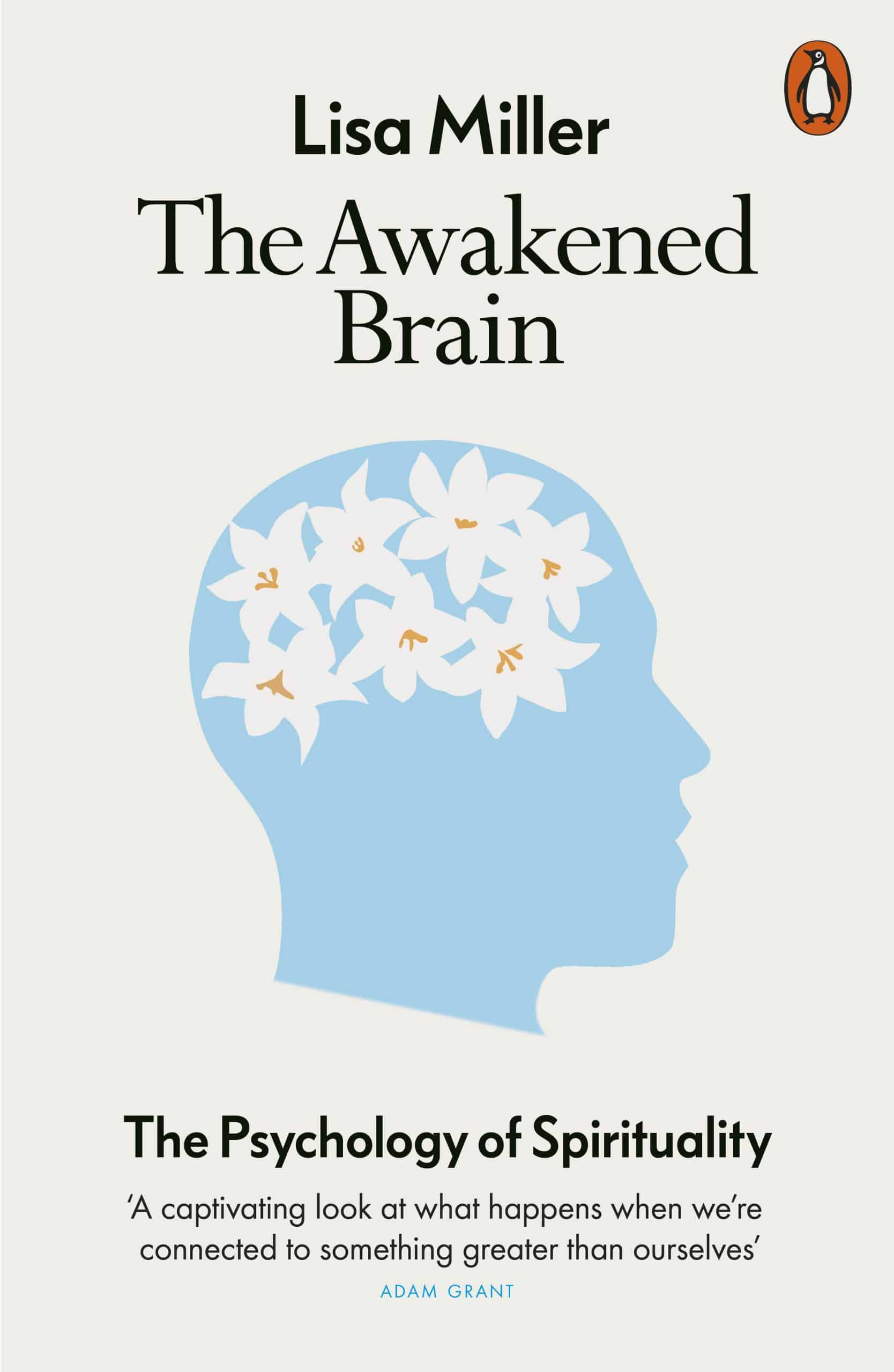 9780141991030 The Awakened Brain: The Psychology of Spirituality