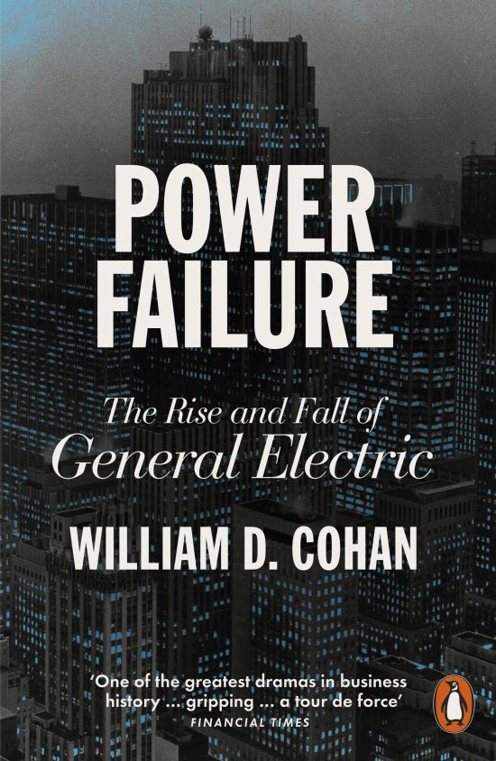 Power Failure: The Rise and Fall of General Electric