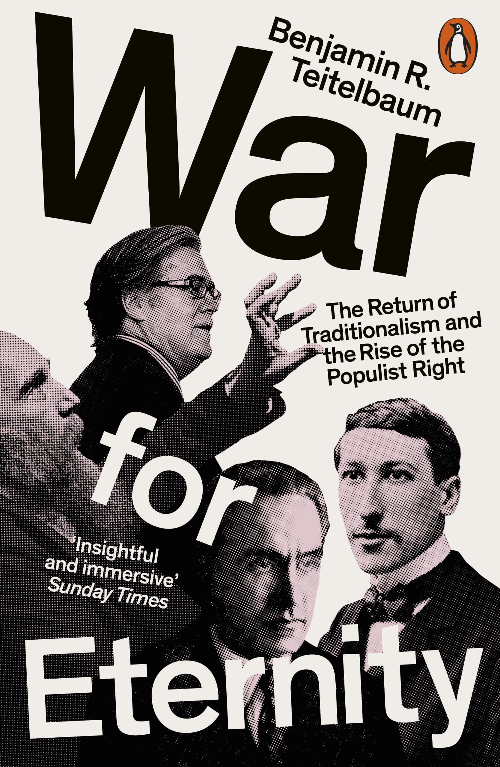 9780141992037 War for Eternity: The Return of Traditionalism and the Rise of the Populist Right