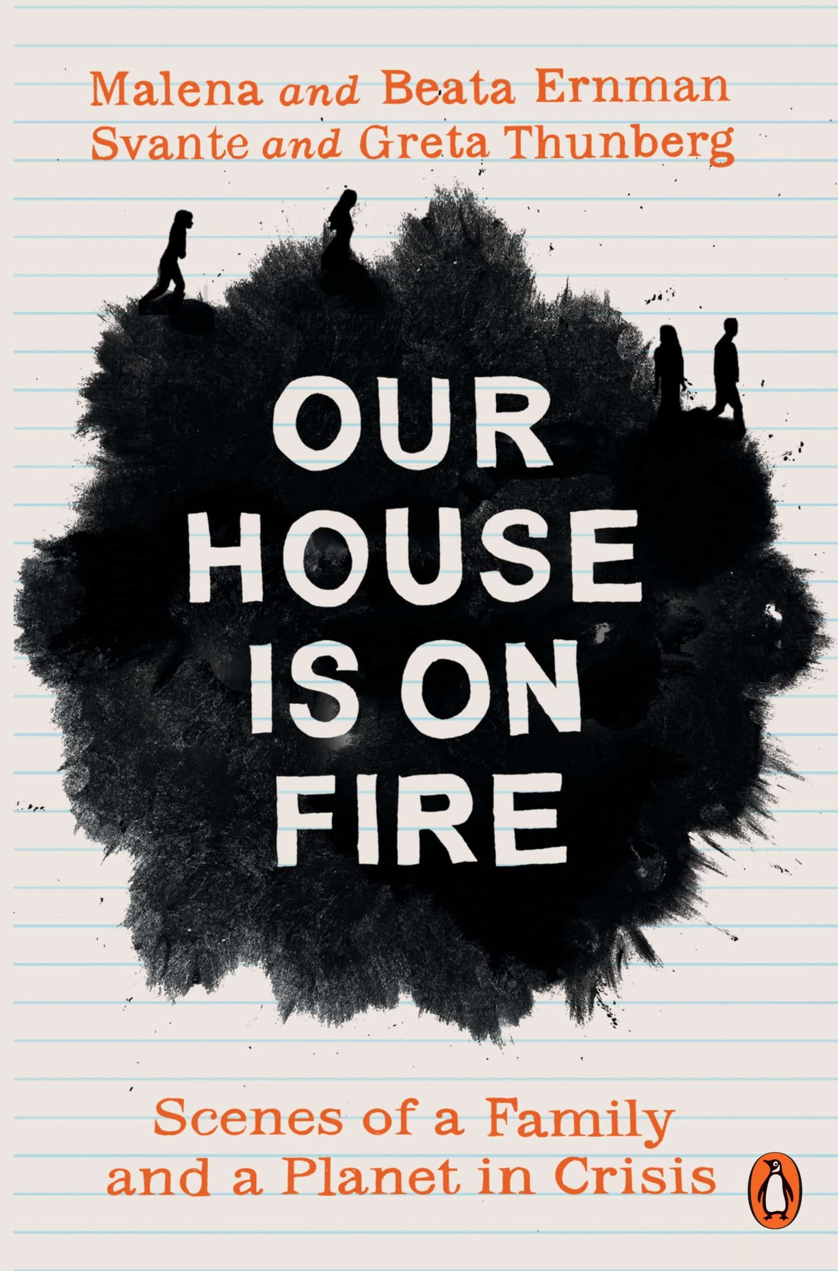 9780141992884 Our House is on Fire: Scenes of a Family and a Planet in Crisis