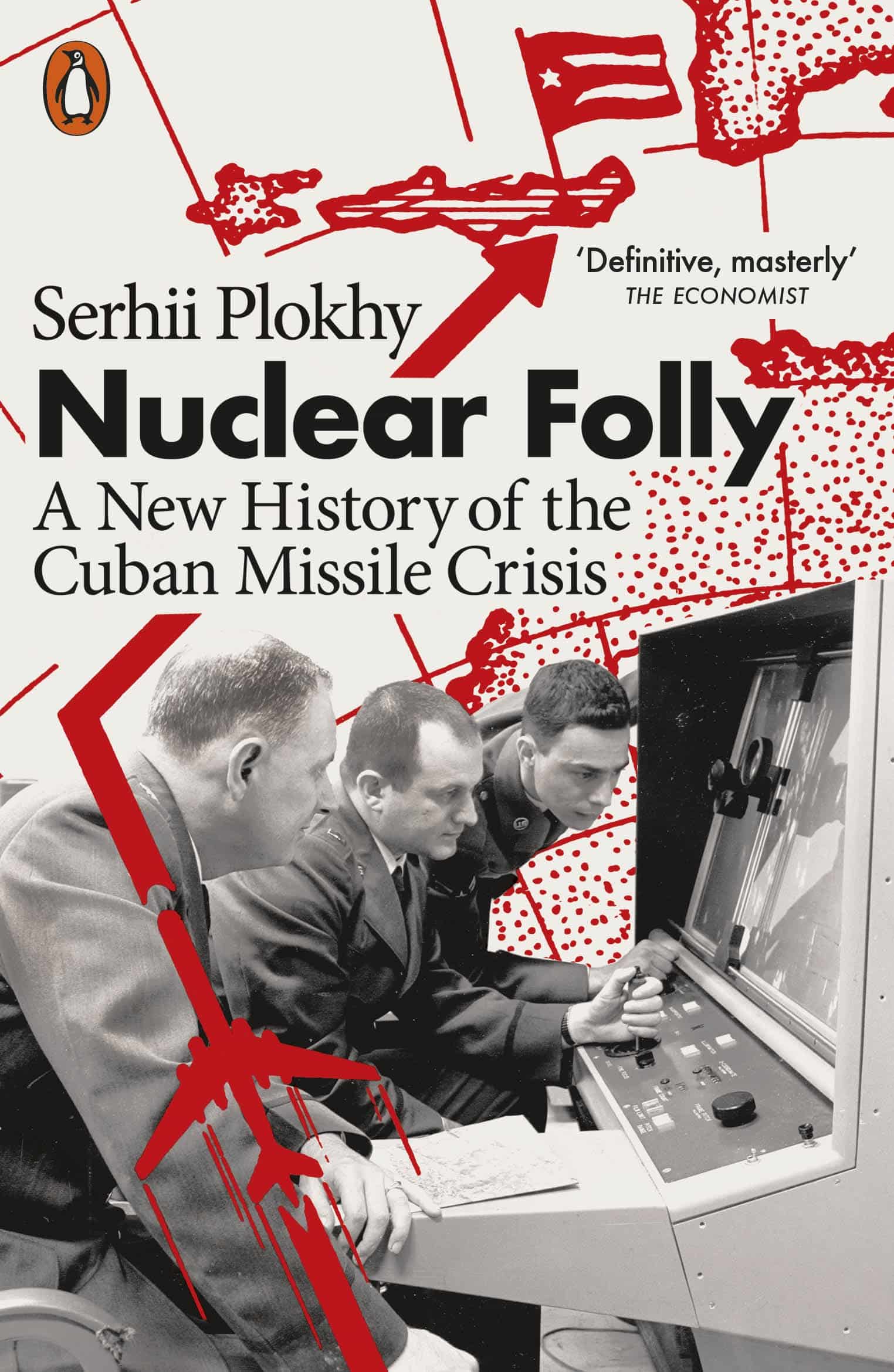 9780141993287 Nuclear Folly: A New History of the Cuban Missile Crisis