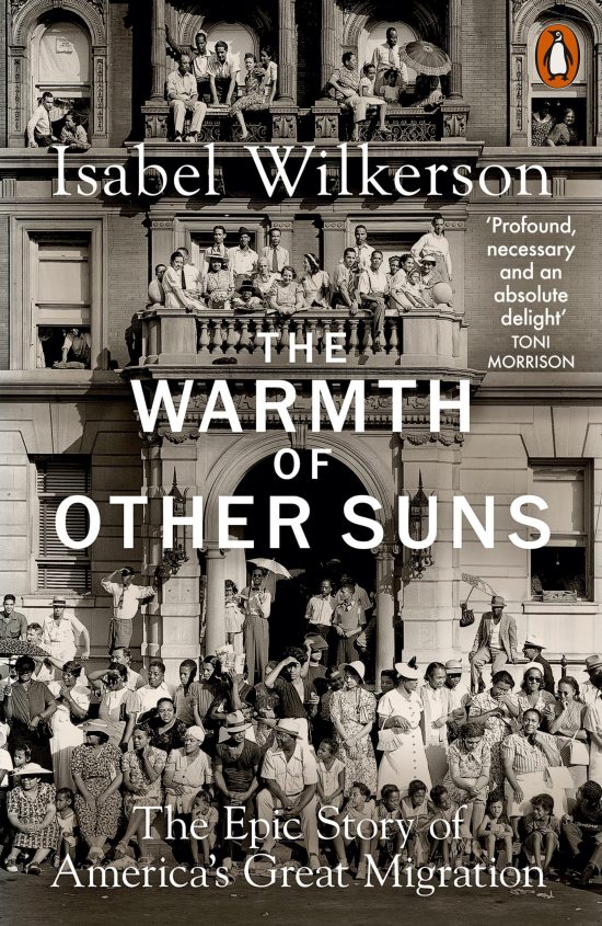 The Warmth of Other Suns: The Epic Story of America's Great Migration