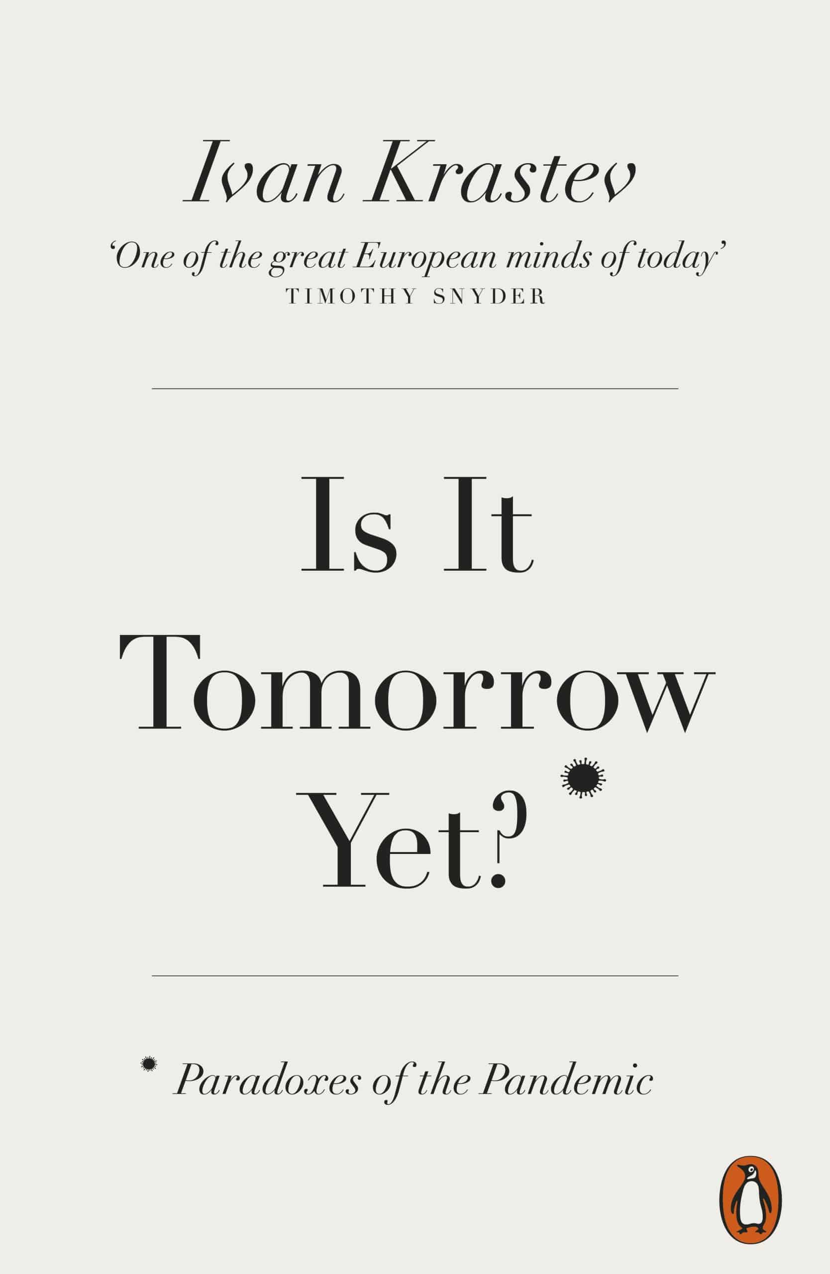 9780141995175 Is It Tomorrow Yet?: Paradoxes of the Pandemic