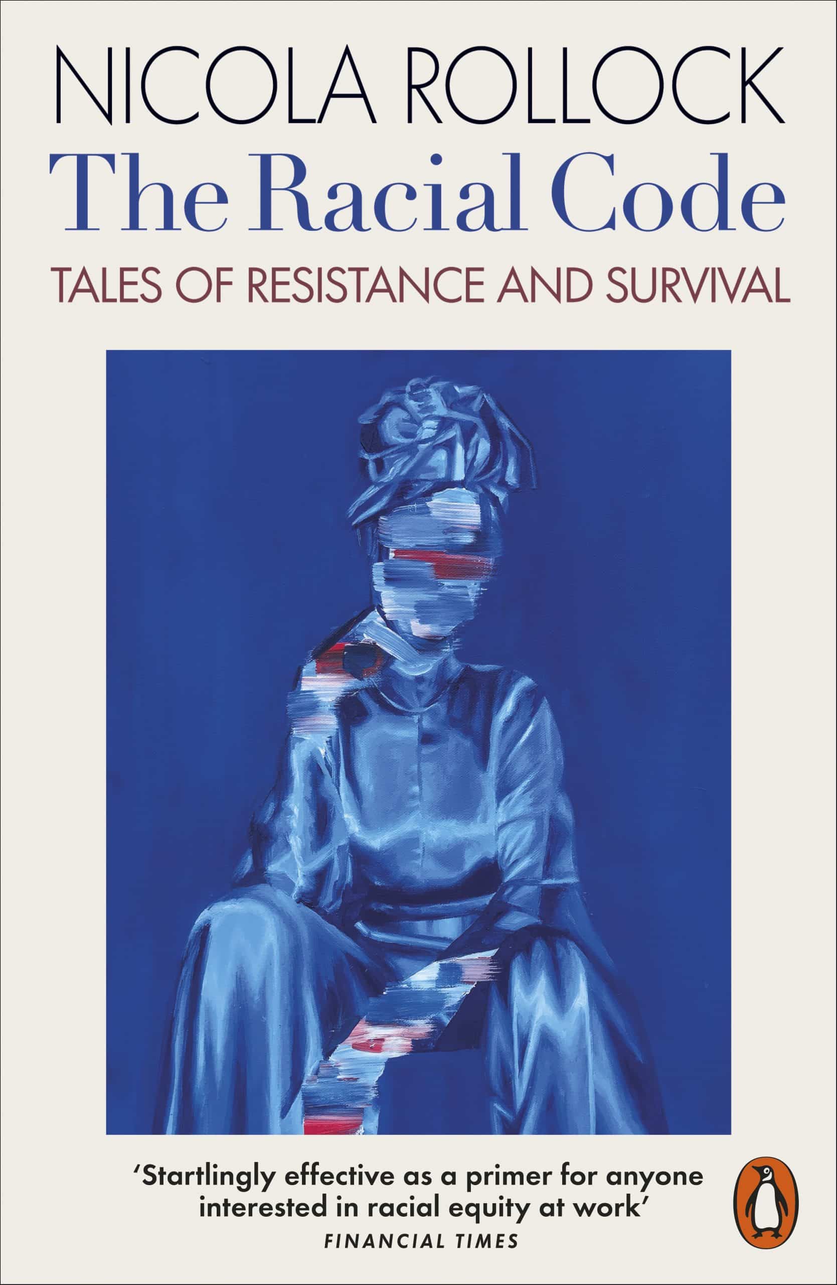 9780141997544 The Racial Code: Tales of Resistance and Survival