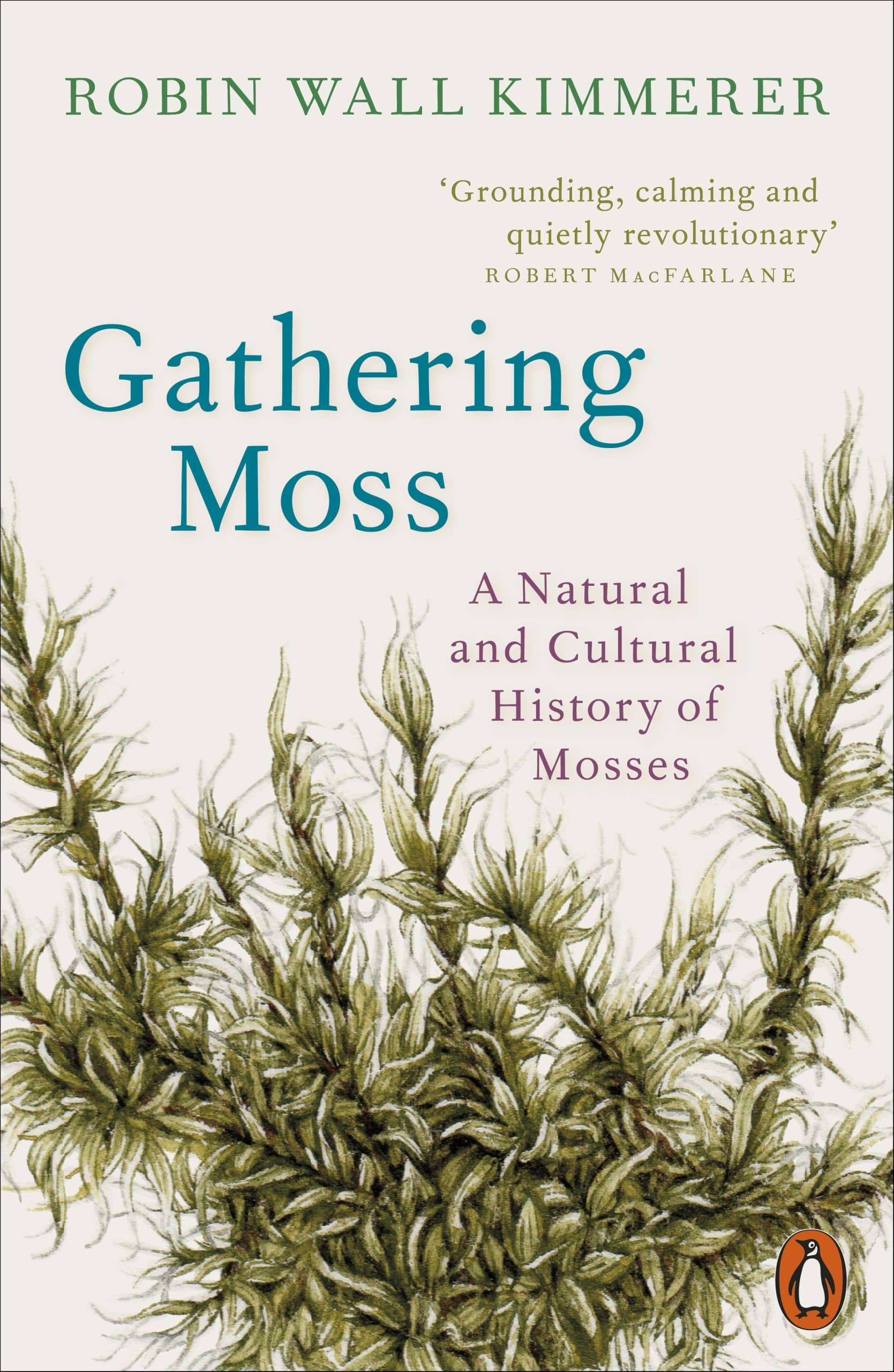 9780141997629 Gathering Moss: A Natural and Cultural History of Mosses