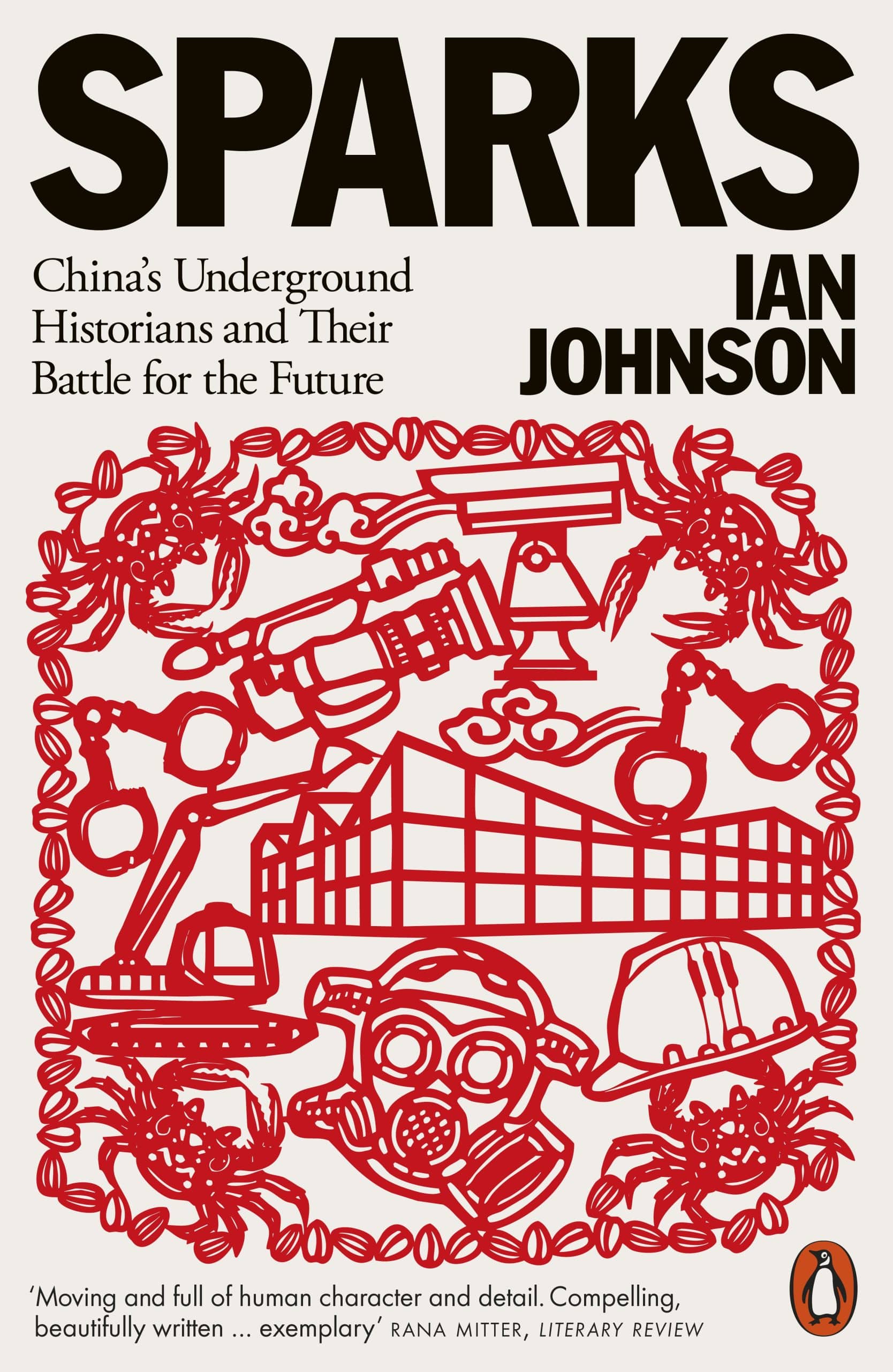 9780141997957 Sparks: China's Underground Historians and Their Battle for the Future
