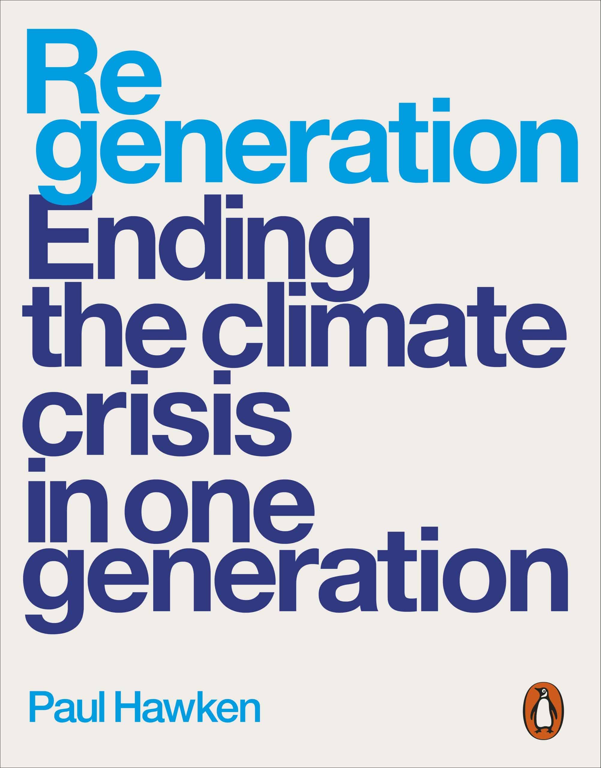 9780141998916 Regeneration: Ending the Climate Crisis in One Generation