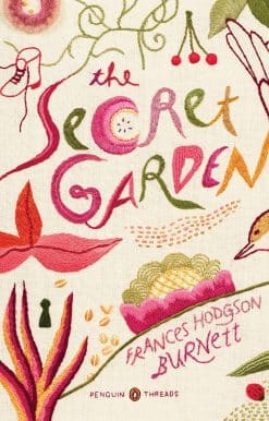 The Secret Garden (Penguin Classics Deluxe Edition)