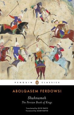 Shahnameh: The Persian Book of Kings