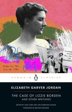 The Case of Lizzie Borden and Other Writings