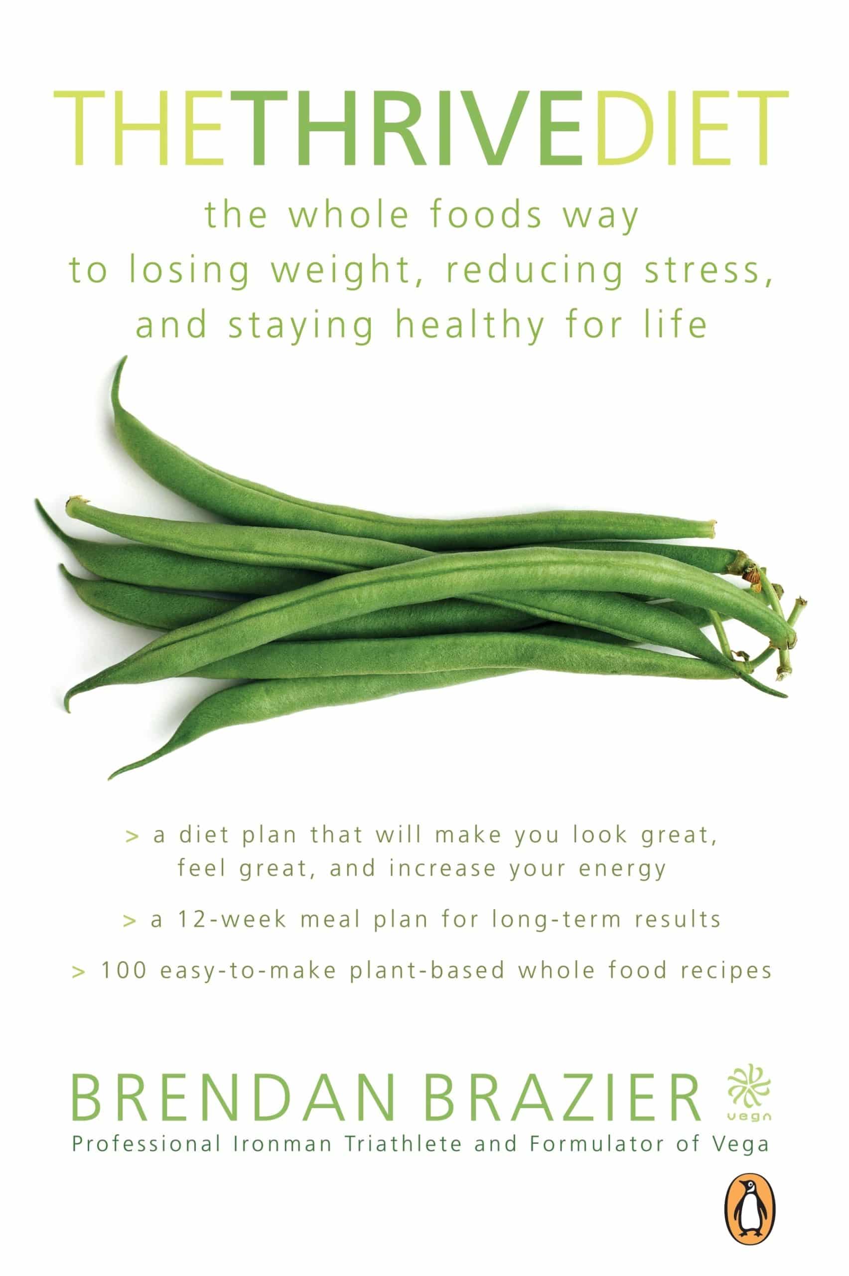 9780143198024 The Thrive Diet, 10th Anniversary Edition: The Plant-Based Whole Foods Way to Staying Healthy for Life