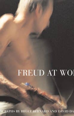 Freud At Work: Lucian Freud in conversation with Sebastian Smee. Photographs by David Dawson and Bruce Bernard