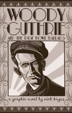 Woody Guthrie: And the Dust Bowl Ballads