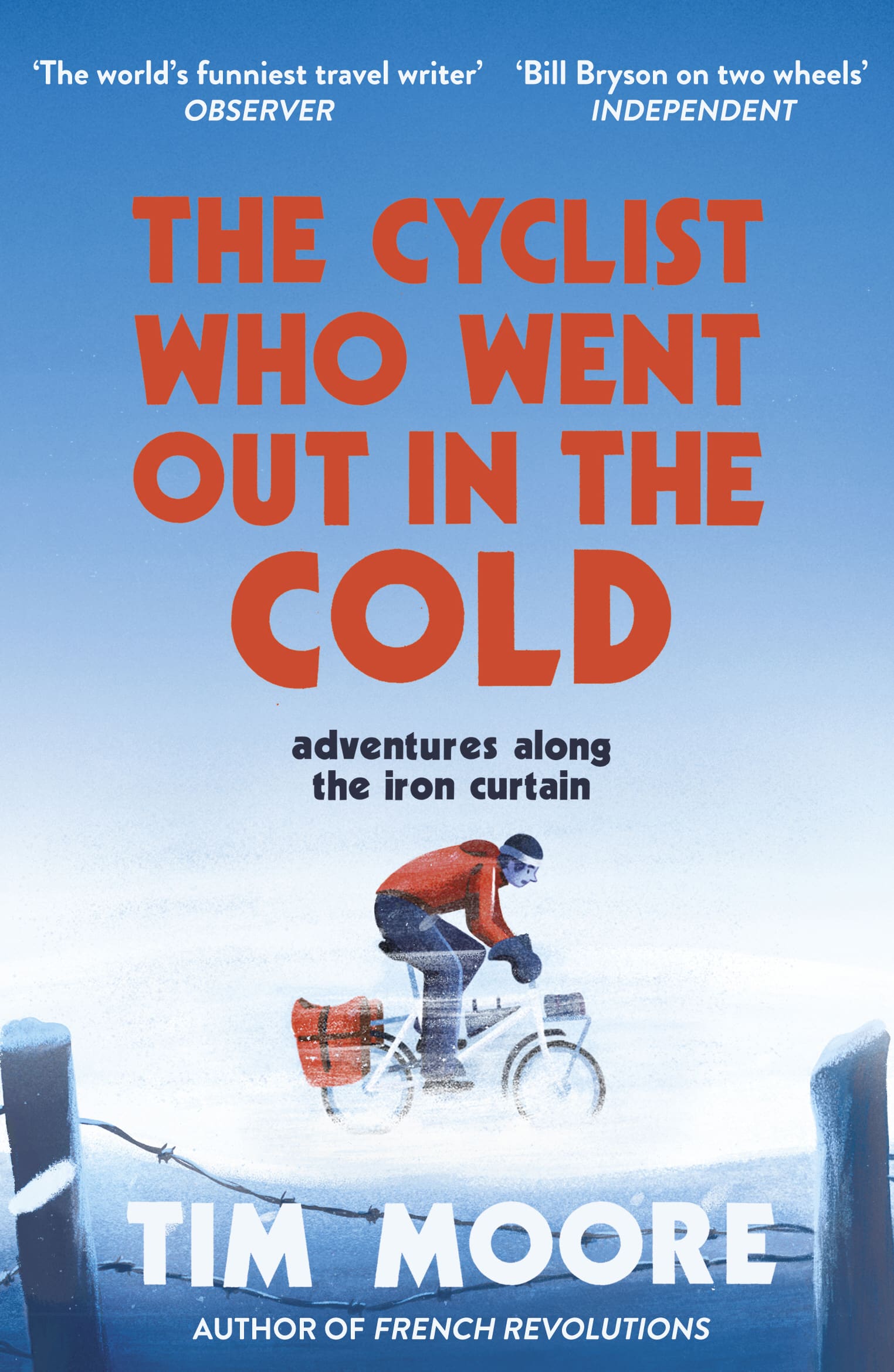 LEAD Technologies Inc. V1.01 The Cyclist Who Went Out in the Cold: Adventures Along the Iron Curtain Trail