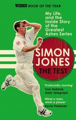 The Test: My Life, and the Inside Story of the Greatest Ashes Series