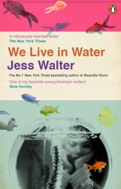 We Live in Water