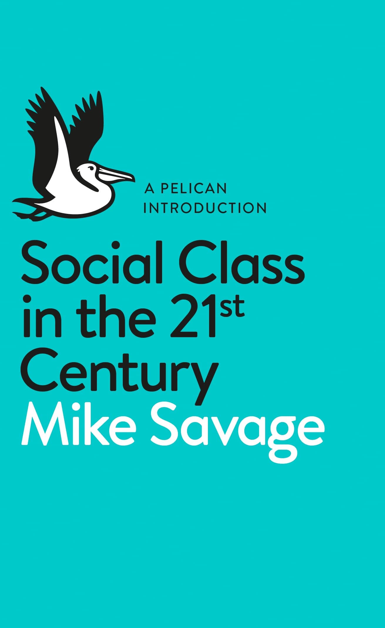 9780241004227 Social Class in the 21st Century