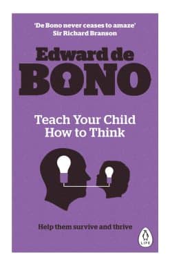 Teach Your Child How To Think