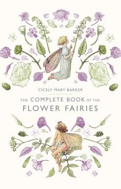 The Complete Book of the Flower Fairies