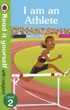 I am an Athlete – Read It Yourself with Ladybird Level 2