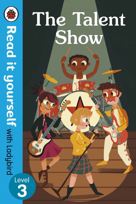 The Talent Show – Read It Yourself with Ladybird Level 3