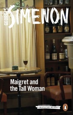 Maigret and the Tall Woman: Inspector Maigret #38