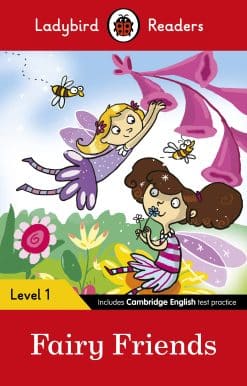Ladybird Readers Level 1 - Fairy Friends (ELT Graded Reader)