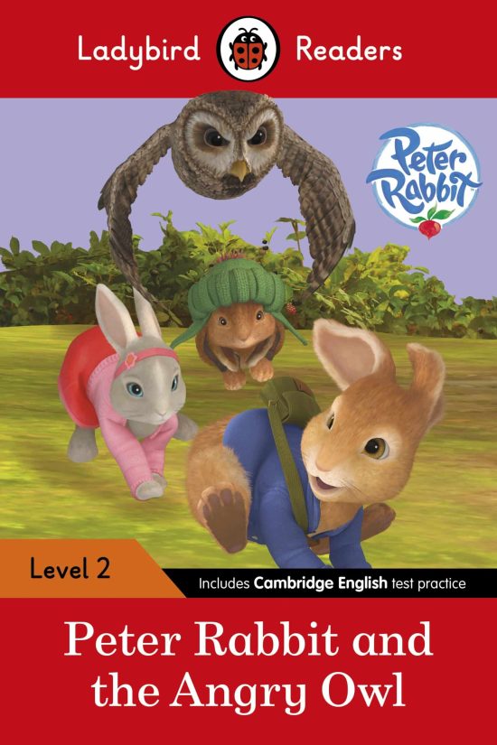 Ladybird Readers Level 2 - Peter Rabbit - Peter Rabbit and the Angry Owl (ELT Graded Reader)